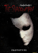 Шэдоумен: Прототип