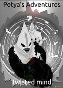 Petya's Adventures:Twisted mind.