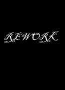 Rework