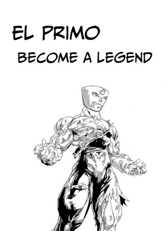 манга Эль Примо, стать легендой (El Primo, become a legend) 16.09.22