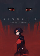 Signalis: Последнее обещание